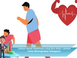 Latihan Harian Sederhana yang Bisa Anda Lakukan untuk Meningkatkan Kebugaran