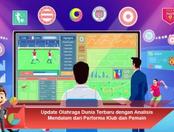 Update Olahraga Dunia Terbaru — Analisis Performa Klub & Pemain